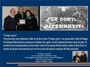 La motivazione con la quale è stato premiato "O tempu a guerra"