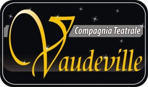 La Compagnia Teatrale Vaudeville